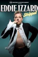 Watch Eddie Izzard Stripped Movie4k