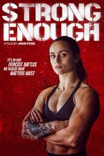 Watch Strong Enough Movie4k
