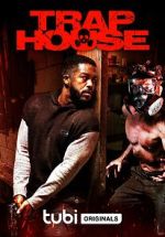 Watch Trap House Movie4k