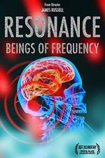 Watch Resonance: Beings of Frequency Movie4k