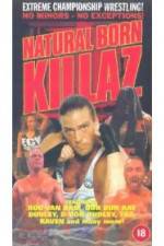 Watch ECW: Natural Born Killaz Movie4k