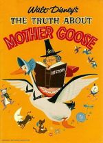 Watch The Truth About Mother Goose Movie4k