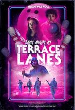Watch Last Night at Terrace Lanes Online Movie4k