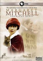 Watch Margaret Mitchell: American Rebel Movie4k