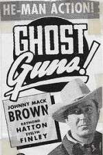 Watch Ghost Guns Movie4k