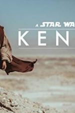 Watch Kenobi: A Star Wars Fan Film Movie4k