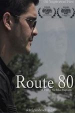 Watch Route 80 Movie4k