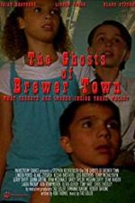 Watch The Ghosts of Brewer Town Movie4k