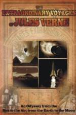 Watch The Extraordinary Voyages of Jules Verne Movie4k