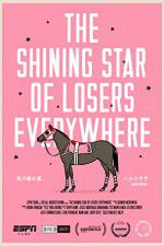 Watch The Shining Star of Losers Everywhere Movie4k