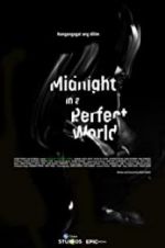 Watch Midnight in a Perfect World Movie4k