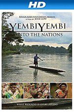Watch YembiYembi: Unto the Nations Movie4k