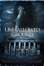 Watch Unhallowed Ground Movie4k