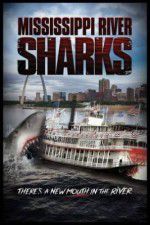 Watch Mississippi River Sharks Movie4k