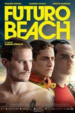 Watch Futuro Beach Movie4k