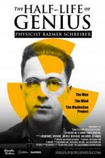 Watch The Half-Life of Genius Physicist Raemer Schreiber Movie4k