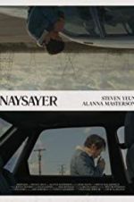 Watch Naysayer Movie4k