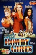 Watch The Rowdy Girls Movie4k