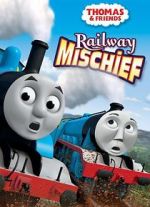 Watch Thomas & Friends: Railway Mischief Movie4k