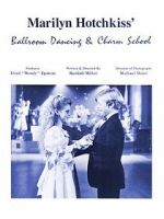 Watch Marilyn Hotchkiss\' Ballroom Dancing and Charm School Movie4k