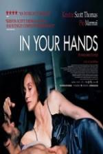 Watch In Your Hands Movie4k