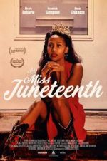 Watch Miss Juneteenth Movie4k