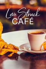 Watch Love Struck Cafe Movie4k