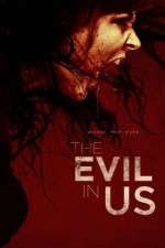 Watch The Evil in Us Movie4k