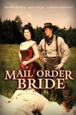 Watch Mail Order Bride Movie4k