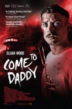 Watch Come to Daddy Movie4k