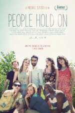 Watch People Hold On Movie4k