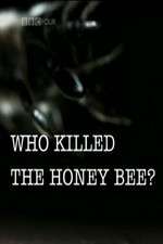 Watch Who Killed the Honey Bee Movie4k