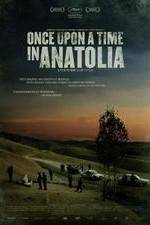 Watch Once Upon a Time in Anatolia Movie4k