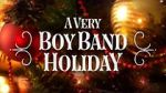 Watch A Very Boy Band Holiday Movie4k