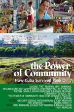 Watch The Power of Community How Cuba Survived Peak Oil Movie4k