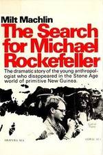 Watch The Search for Michael Rockefeller Movie4k