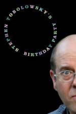 Watch Stephen Tobolowsky's Birthday Party Movie4k