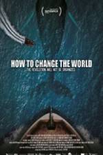 Watch How to Change the World Movie4k