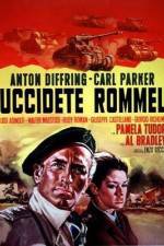 Watch Uccidete Rommel Movie4k