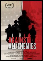 Watch Against All Enemies Movie4k