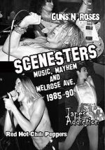 Watch Scenesters: Music, Mayhem and Melrose ave. 1985-1990 Movie4k