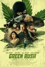 Watch Green Rush Movie4k