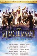 Watch The Miracle Maker Movie4k