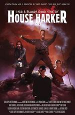 Watch I Had a Bloody Good Time at House Harker Movie4k