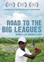 Watch Road to the Big Leagues Movie4k