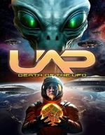 Watch UAP: Death of the UFO Solarmovie