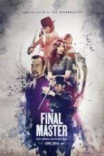 Watch The Final Master Movie4k