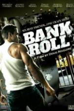 Watch Bank Roll Movie4k