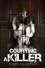 Watch Courting a Killer Movie4k