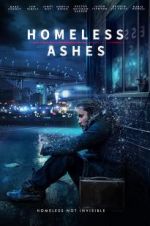 Watch Homeless Ashes Movie4k